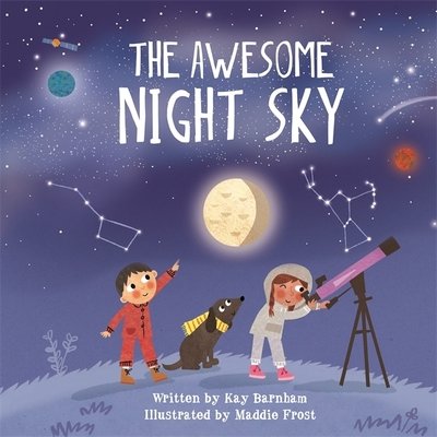 Cover for Kay Barnham · Look and Wonder: The Awesome Night Sky - Look and Wonder (Paperback Bog) (2020)