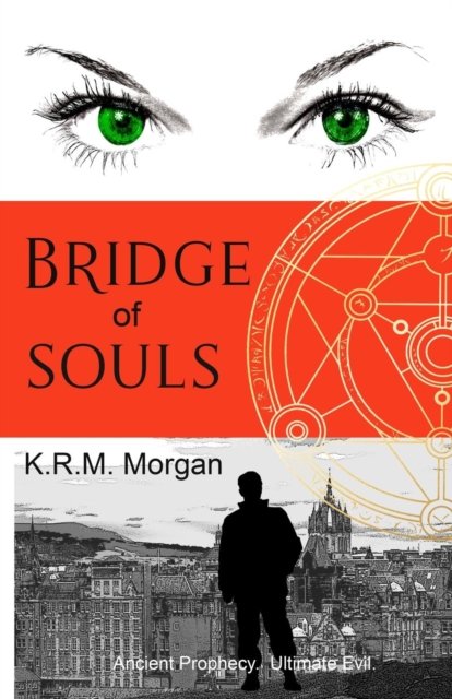 Cover for K R M Morgan · Bridge of Souls (Pocketbok) (2018)