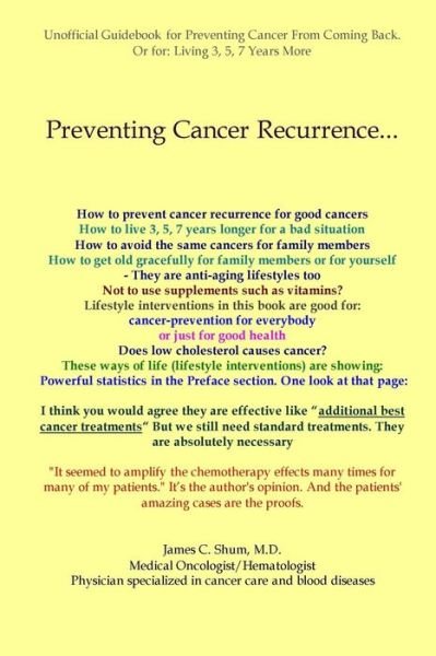 James C Shum MD · Preventing Cancer Recurrence (Paperback Bog) (2016)