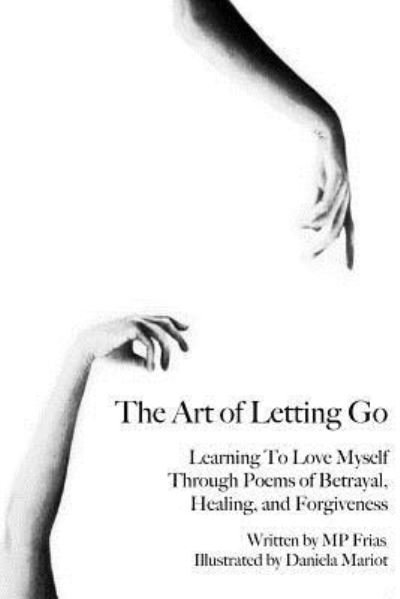 Cover for Mp Frias · The Art of Letting Go (Pocketbok) (2016)