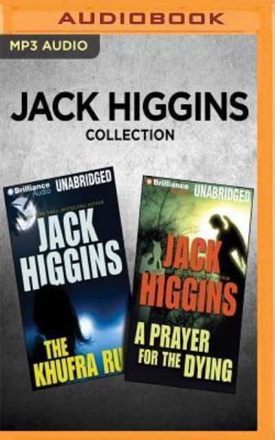 Jack Higgins Collection - The Khufra Run & A Prayer for the Dying - Jack Higgins - Hörbuch - Brilliance Audio - 9781536672954 - 24. Februar 2017