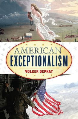 Volker Depkat · American Exceptionalism (Paperback Book) (2024)