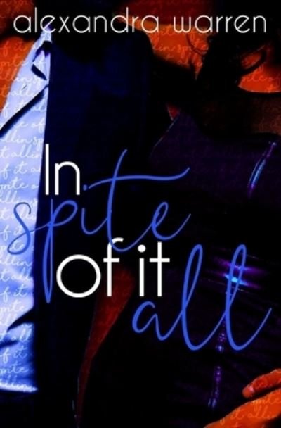 Cover for Alexandra Warren · In Spite of it All (Pocketbok) (2017)