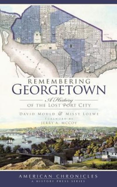 Cover for David Mould · Remembering Georgetown (Hardcover Book) (2009)