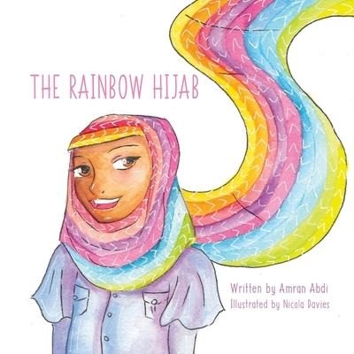Cover for Amran Abdi · The Rainbow Hijab (Pocketbok) (2016)