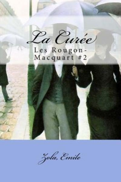 Cover for Zola Emile · La Curee (Taschenbuch) (2017)