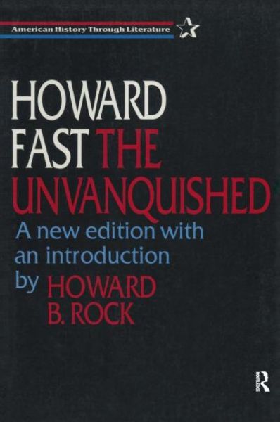 The Unvanquished - Howard Fast - Książki - Taylor & Francis Inc - 9781563245954 - 30 września 1997