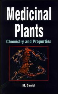 Cover for M Daniel · Medicinal Plants: Chemistry and Properties (Hardcover Book) (2006)