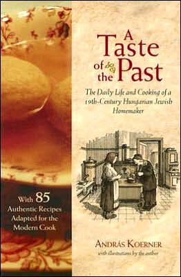 Cover for Andras Koerner · A Taste of the Past (Paperback Book) [New edition] (2006)