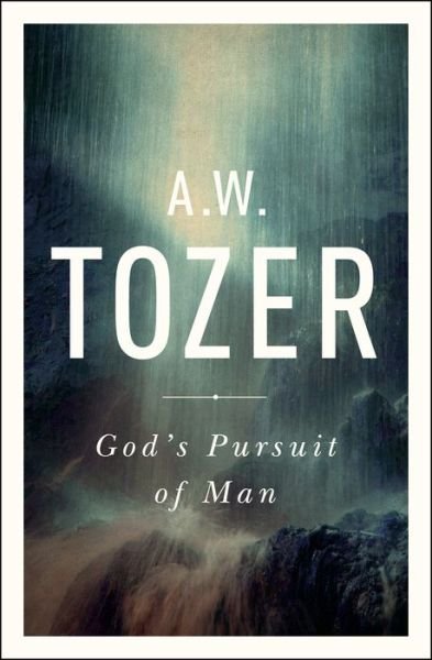 Cover for A. W. Tozer · Gods Pursuit of Man (Paperback Book) (2015)