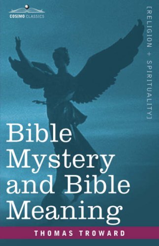 Cover for Thomas Troward · Bible Mystery and Bible Meaning (Gebundenes Buch) (2007)