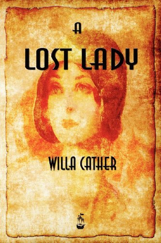 Cover for Willa Cather · A Lost Lady (Paperback Book) [Reprint edition] (2012)