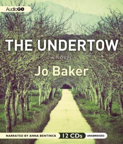 Cover for Jo Baker · The Undertow (CD) (2012)