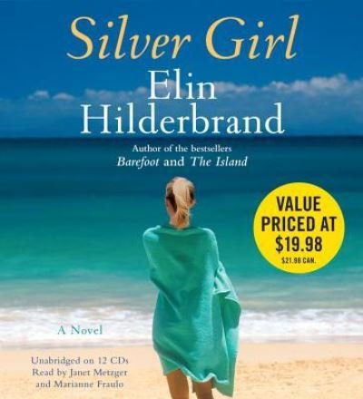 Cover for Elin Hilderbrand · Silver Girl (CD) (2011)