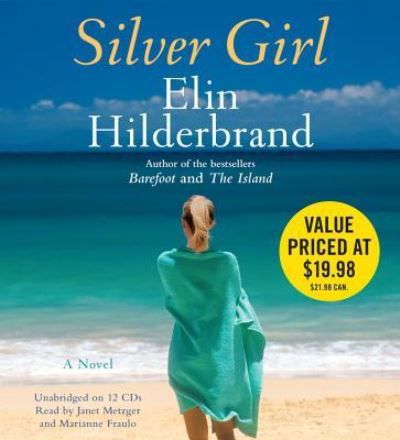 Cover for Elin Hilderbrand · Silver Girl (CD) (2011)