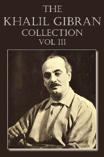 Cover for Kahlil Gibran · The Khalil Gibran Collection Volume III (Paperback Bog) (2012)