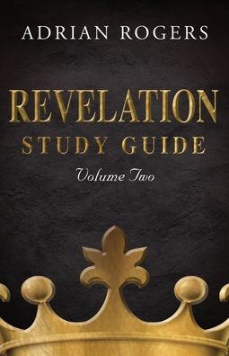 Cover for Adrian Rogers · Revelation Study Guide (Volume 2) (Paperback Book) (2019)