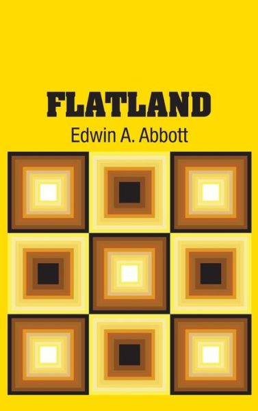 Flatland - Edwin A Abbott - Książki - Simon & Brown - 9781613821954 - 29 sierpnia 2018