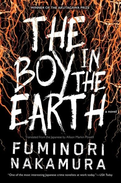 Cover for Fuminori Nakamura · The Boy in the Earth (Paperback Book) (2018)
