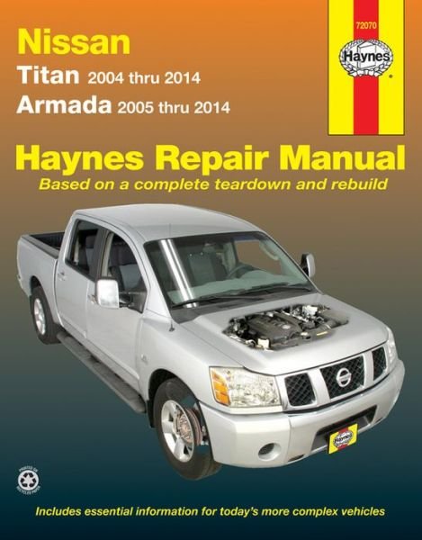 Cover for Haynes Publishing · Nissan Titan (2004-2014) &amp; Armada (2005-2014) Haynes Repair Manual (USA) (Paperback Bog) [Reprint edition] (2015)