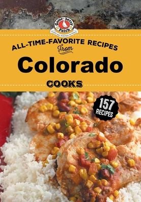 Cover for Gooseberry Patch · All Time Favorite Recipes from Colorado Cooks - Regional Cooks (Hardcover Book) (2021)
