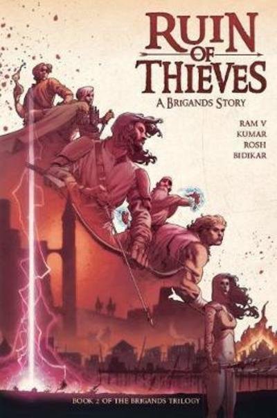 Cover for Ram V. · Brigands - Ruin of Thieves (Paperback Book) (2018)