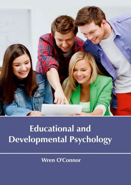 Cover for Wren O'Connor · Educational and Developmental Psychology (Hardcover Book) (2017)