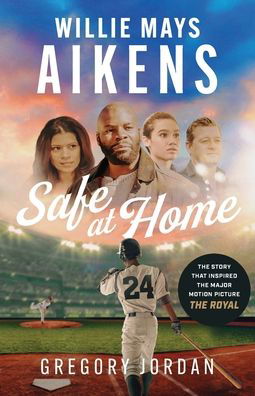 Cover for Gregory Jordan · Willie Mays Aikens: Safe at Home (Taschenbuch) [Movie Tie-In edition] (2022)