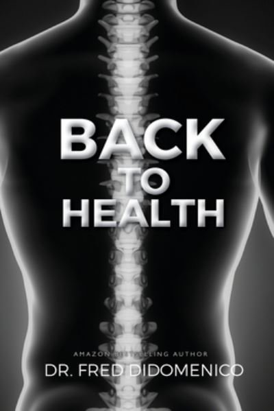 Cover for Dr Fred Didomenico · Back to Health (Taschenbuch) (2021)