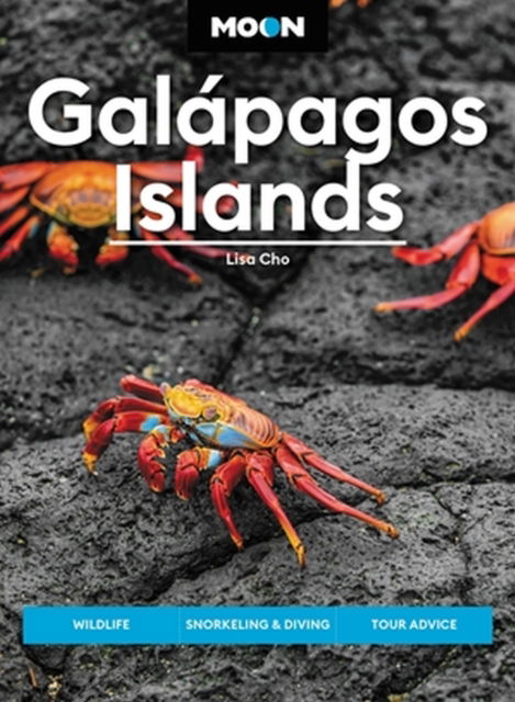 Cover for Lisa Cho · Moon Galapagos Islands (Fourth Edition): Wildlife, Snorkeling &amp; Diving, Tour Advice (Taschenbuch) (2023)