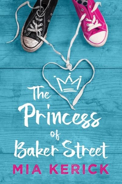 Cover for Mia Kerick · The Princess of Baker Street (Paperback Book) [New edition] (2019)