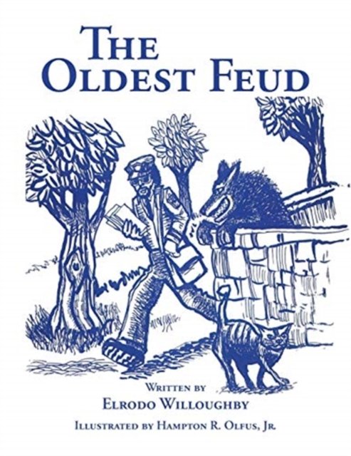 Cover for Elrodo Willoughby · The Oldest Feud (Paperback Bog) (2021)