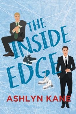 Inside Edge - Ashlyn Kane - Kirjat - Dreamspinner Press - 9781644058954 - tiistai 1. joulukuuta 2020