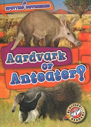 Cover for Mari C Schuh · Aardvark or Anteater? (Hardcover Book) (2022)