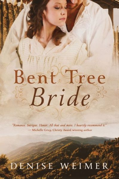 Cover for Denise Weimer · Bent Tree Bride (Paperback Book) (2021)