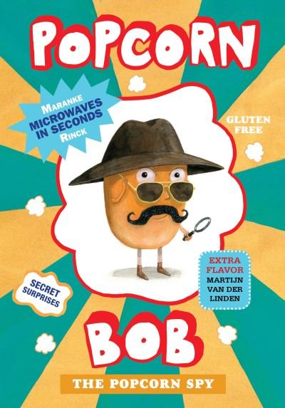 Cover for Maranke Rinck · Popcorn Bob: The Popcorn Spy - The Popcorn Spy (Hardcover Book) (2021)
