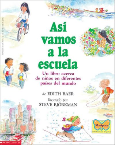 Cover for Edith Baer · Asi Vamos a la Escuela (This Is the Way We Go to School) (Hardcover Book) (2020)