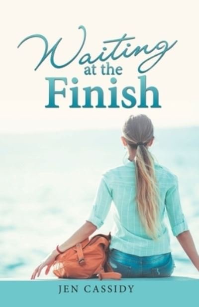 Cover for Jen Cassidy · Waiting at the Finish (Bog) (2022)