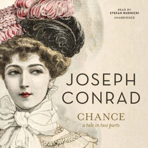 Chance: A Tale in Two Parts - Joseph Conrad - Muziek - Blackstone Publishing - 9781665062954 - 11 januari 2022