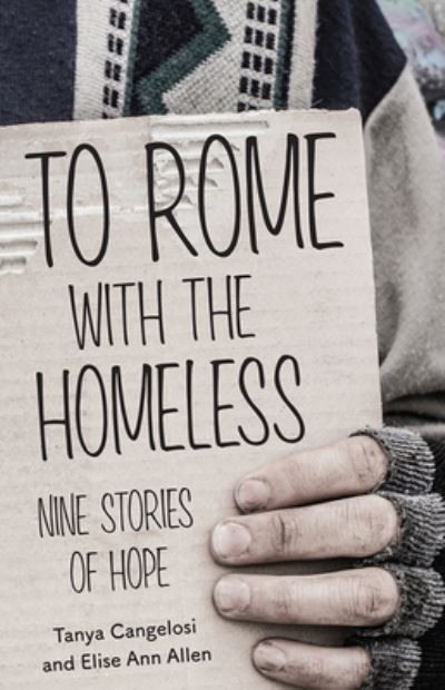 Cover for Tanya Cangelosi · To Rome with the Homeless (Book) (2022)