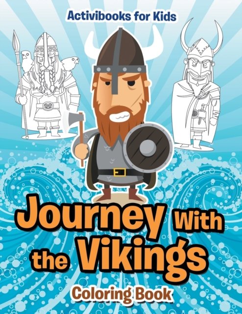 Cover for Activibooks For Kids · Journey With the Vikings Coloring Book (Paperback Book) (2016)
