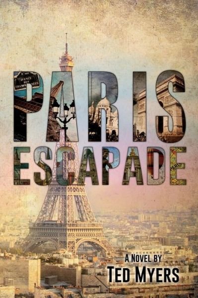 Cover for Ted Myers · Paris Escapade (Pocketbok) (2020)