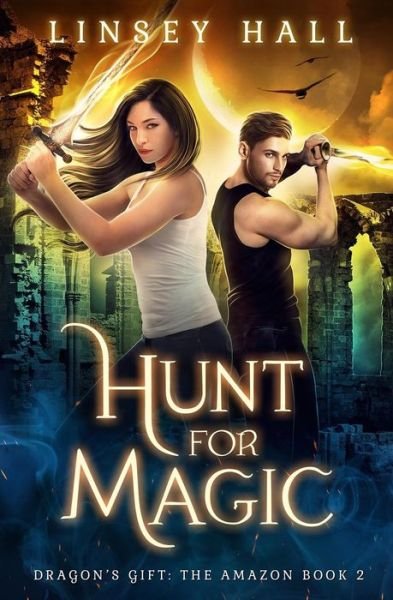 Cover for Linsey Hall · Hunt for Magic (Pocketbok) (2018)