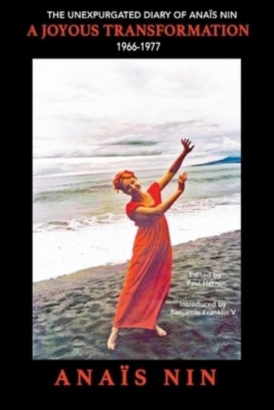 Joyous Transformation - Anaïs Nin - Livros - Sky Blue Press - 9781735745954 - 15 de outubro de 2023