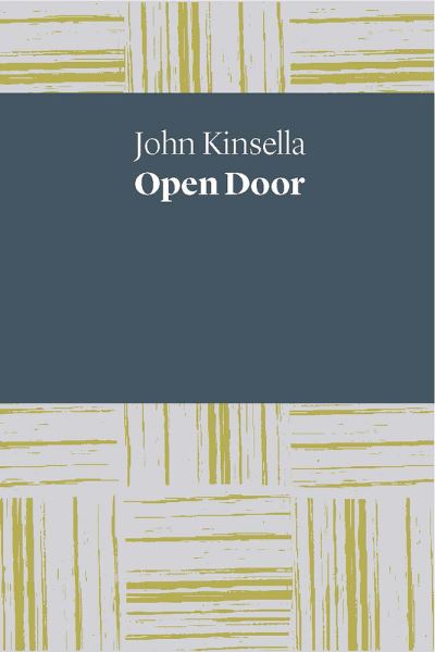 Cover for John Kinsella · Open Door (Pocketbok) (2018)