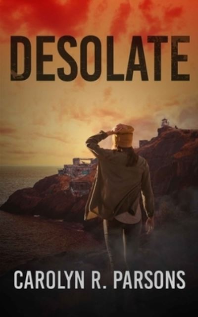 Cover for Carolyn R Parsons · Desolate (Paperback Book) (2022)