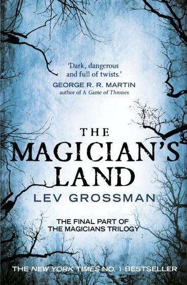 Cover for Lev Grossman · The Magician's Land: (Book 3) (Paperback Bog) (2015)