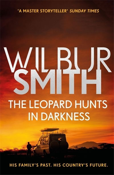 Cover for Wilbur Smith · The Leopard Hunts in Darkness: The Ballantyne Series 4 - Ballantyne Series (Taschenbuch) (2018)