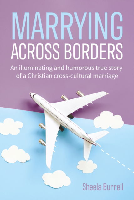 Cover for Sheela Burrell · Marrying Across Borders (Taschenbuch) (2023)