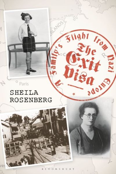 Cover for Sheila Rosenberg · The Exit Visa: A Family's Flight from Nazi Europe (Hardcover Book) (2019)